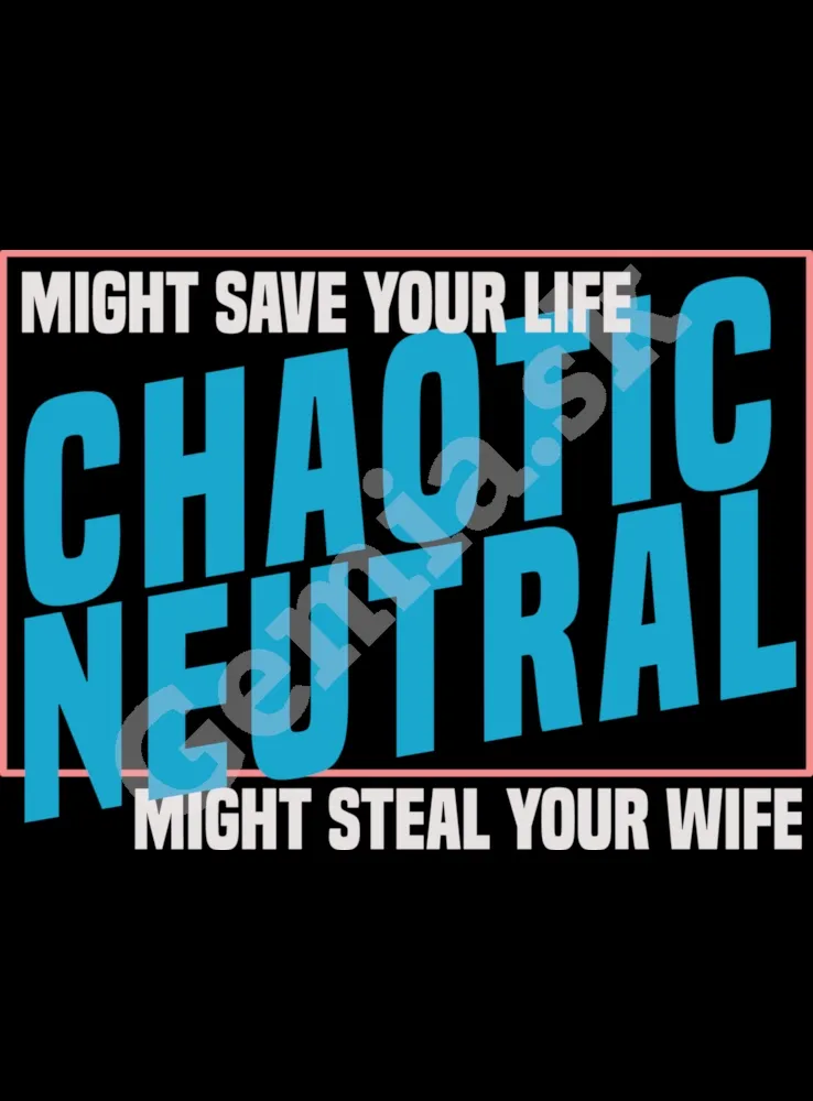 Potlač na tričko - Chaotic neutral - Čierne