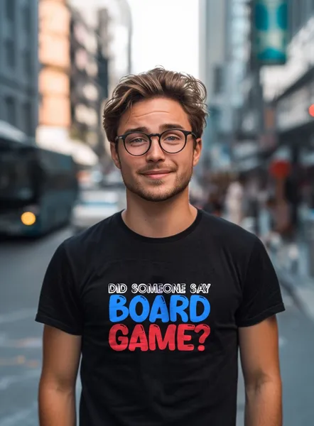 Board game tričko - Did someone say - Pánske čierne
